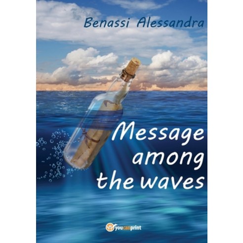 Message among the waves Paperback, Youcanprint, English, 9788827808740