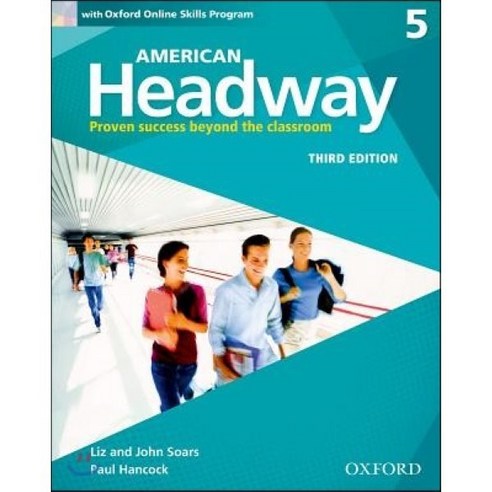 American Headway Level 5 : Student Book with Online Skills 3/E : Proven Success beyond..., Oxford University Press, USA, 9780194726573, Soars, Liz And John / Hanco...