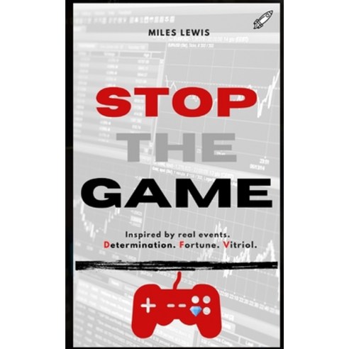 Stop the Game: Can''t stop won''t stop Game Stop Paperback, Independently Published, English, 9798710232606