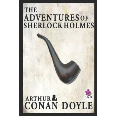 The Adventures of Sherlock Holmes: Sherlock Holmes 9 Paperback, Independently Published