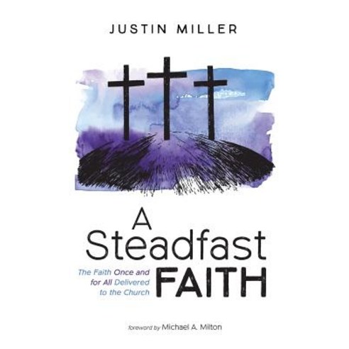 A Steadfast Faith Hardcover, Wipf & Stock Publishers, English, 9781498242912