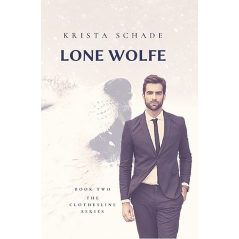 (영문도서) Lone Wolfe Paperback, Krista Schade, English, 9780648902058