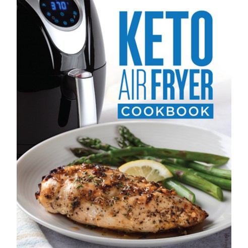 (영문도서) Keto Air Fryer Cookbook Hardcover, Publications International,...