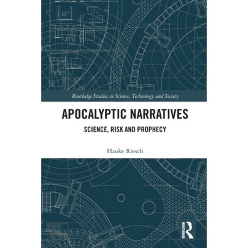(영문도서) Apocalyptic Narratives: Science Risk and Prophecy Paperback, Routledge, English, 9781032006086