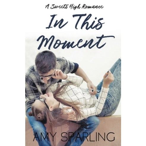 (영문도서) In This Moment Paperback, Amy Sparling, English, 9798201844417