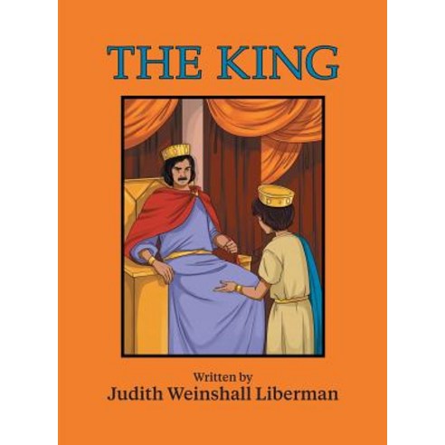 The King Hardcover, Judith Weinshall Liberman