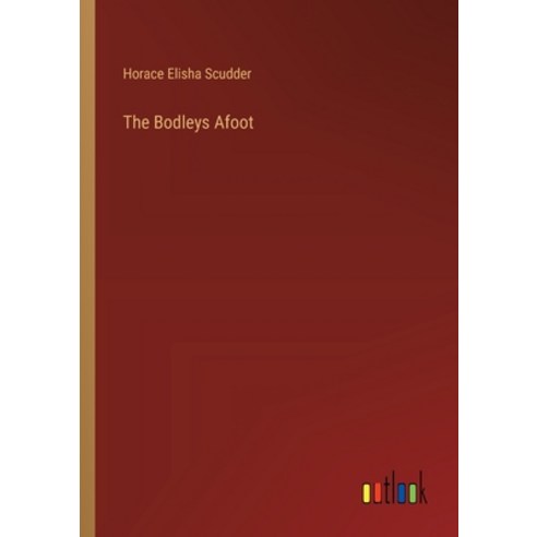 (영문도서) The Bodleys Afoot Paperback, Outlook Verlag, English, 9783368636784