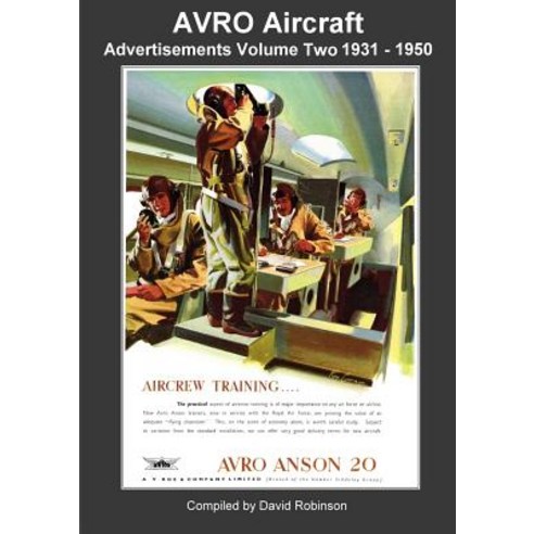 (영문도서) AVRO Aircraft Advertisements Volume Two 1931 - 1950 Paperback, Lulu.com, English, 9780244467647