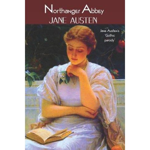 (영문도서) Northanger Abbey Paperback, Createspace Independent Pub..., English, 9781535330237