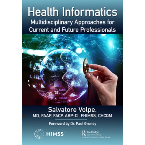 (영문도서) Health Informatics: Multidisciplinary Approaches for Current and Future Professionals Paperback, Productivity Press, English, 9781032207742
