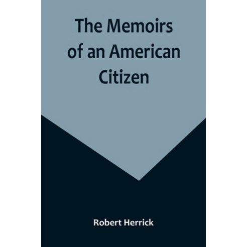 (영문도서) The Memoirs of an American Citizen Paperback, Alpha Edition, English, 9789357096713