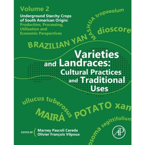(영문도서) Varieties and Landraces: Cultural Practices and Traditional Uses Paperback, Academic Press, English, 9780323900577