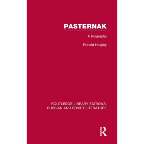 (영문도서) Pasternak: A Biography Hardcover, Routledge, English, 9780367753368