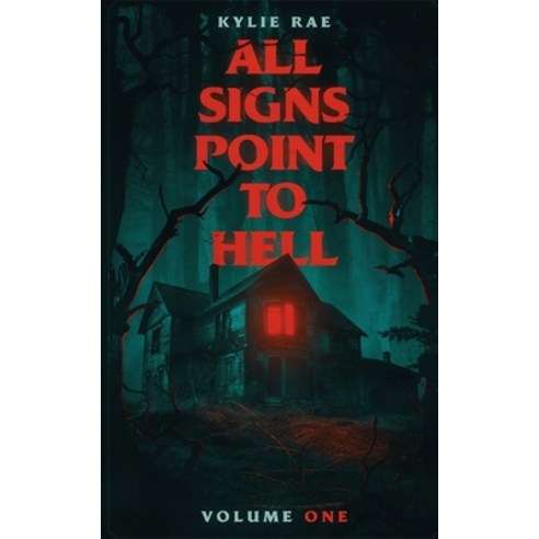 (영문도서) All Signs Point to Hell: Vol. 1 Paperback, Independently Published, English, 9798859665907