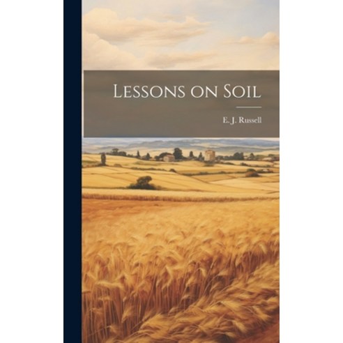 (영문도서) Lessons on Soil Hardcover, Legare Street Press, English, 9781019818190