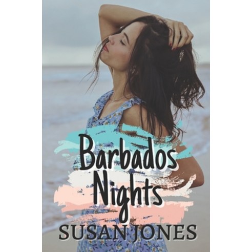 (영문도서) Barbados Nights: Drama and romance in the Caribbean Paperback, Independently Published, English, 9798841644255