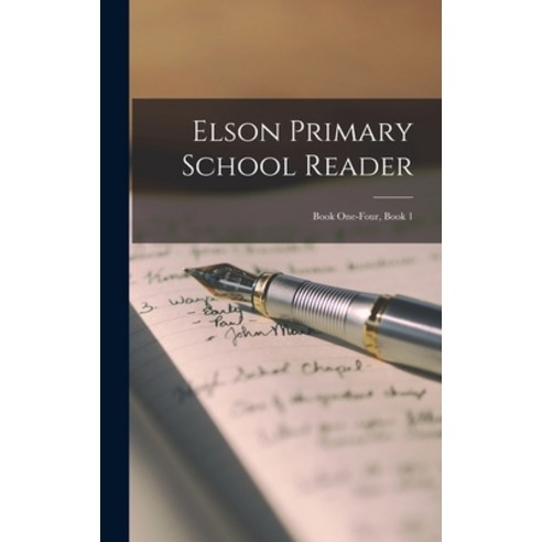 (영문도서) Elson Primary School Reader: Book One-Four Book 1 Hardcover, Legare Street Press, English, 9781017656282