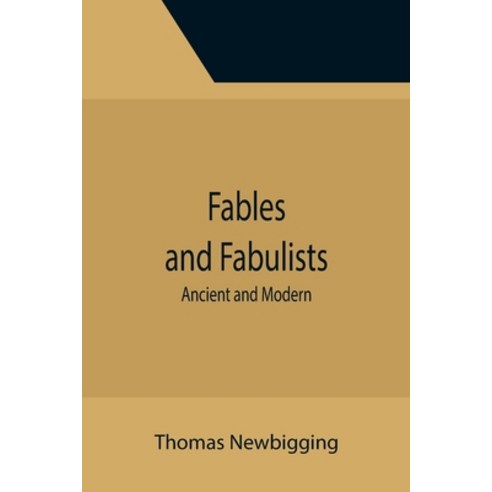 (영문도서) Fables and Fabulists: Ancient and Modern Paperback, Alpha Edition, English, 9789355396228