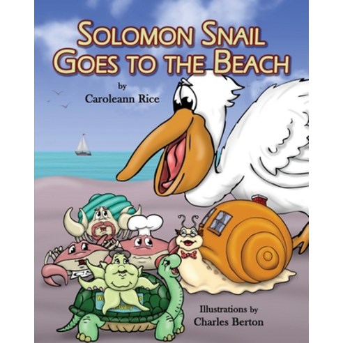 Solomon Snail Goes To The Beach Paperback, Xulon Press, English, 9781662803536