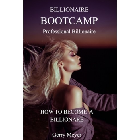 (영문도서) Professional Billionaire - Billionaire Bootcamp Paperback, Blurb, English, 9781006430671