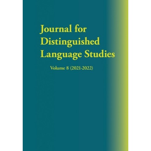 (영문도서) Journal for Distinguished Language Studies Volume 8 (2021-2022) Paperback, Msi Press, English, 9781950328970