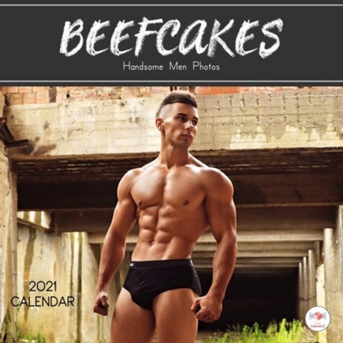 Calendar 2021 Beefcakes: Handsome Men Photos Theme Mini 8.5 x 8.5 12 Month Calendar Planner For Scho... Paperback, Independently Published, English, 9798590548743