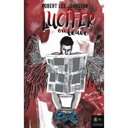 (영문도서) Lucifer on Leave Paperback, Robert Lee Johnston, English, 9780648185550