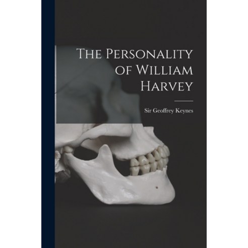 (영문도서) The Personality of William Harvey Paperback, Hassell Street Press, English, 9781014829627