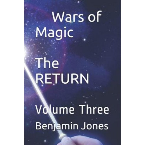 (영문도서) Wars of Magic The RETURN: Volume Three Paperback, Independently Published, English, 9781095805152