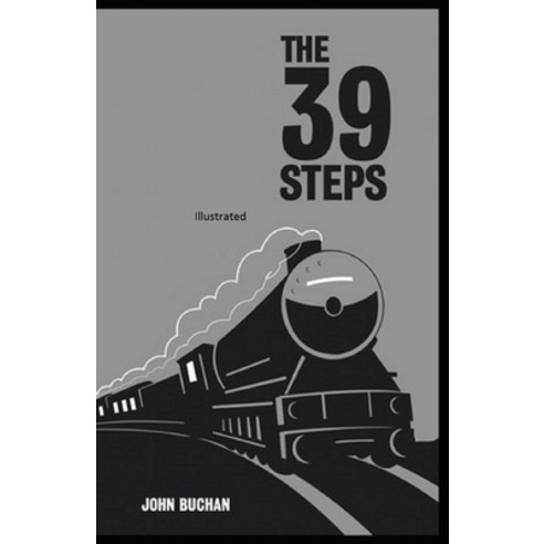 The Thirty-Nine Steps Illustrated Paperback, Independently Published, English, 9798730698345
