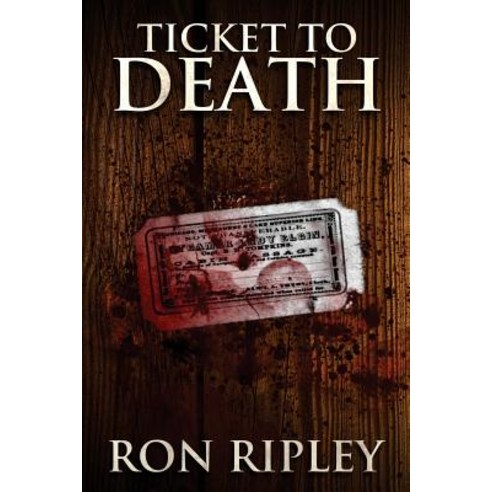 Ticket to Death Paperback, Createspace Independent Pub..., English, 9781725536692