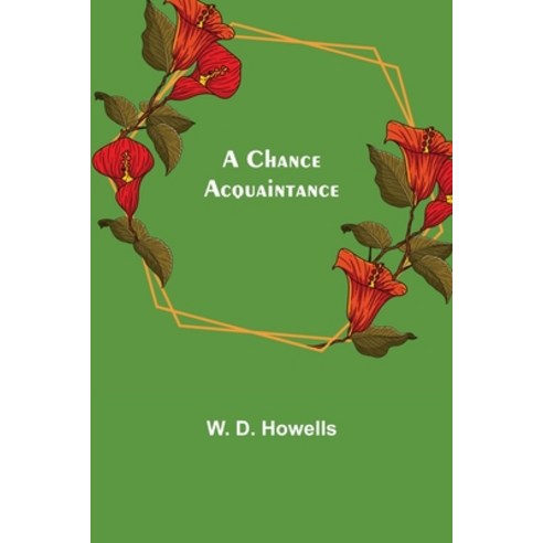 (영문도서) A Chance Acquaintance Paperback, Alpha Edition, English, 9789354848124