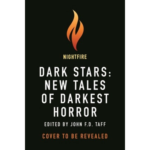 Dark Stars: 12 Terrifying New Tales of Horror Hardcover, Tor Nightfire, English, 9781250817327