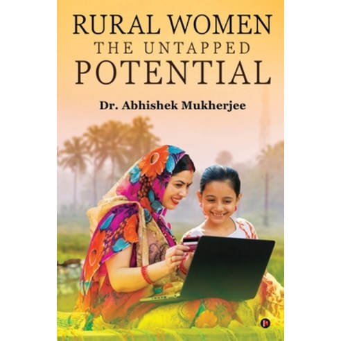 (영문도서) Rural Women - The Untapped Potential Paperback, Notion Press, English, 9781639046478