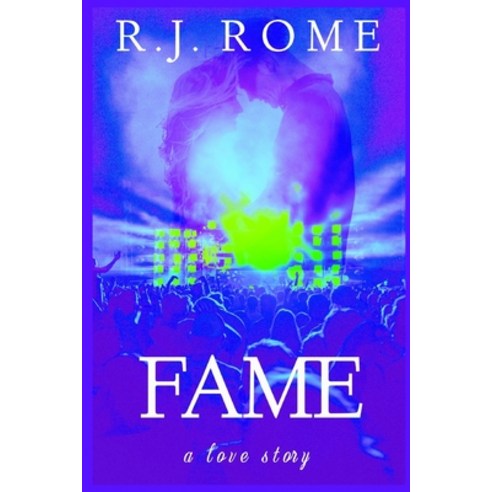 Fame a love story Paperback, Second Chance Press