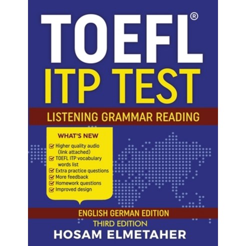 (영문도서) TOEFL (R) Itp Test: Listening Grammar & Reading (English German Edition) Paperback, Independently Published, English, 9781073173181