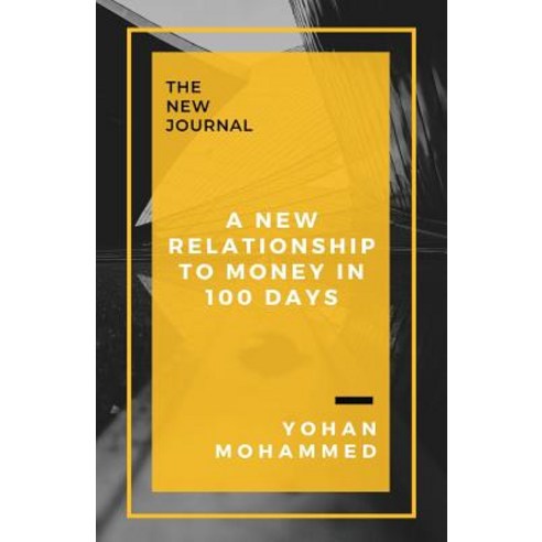 (영문도서) A New Relationship to Money in 100 Days Paperback, Tablo Pty Ltd, English, 9781925939590