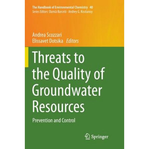 (영문도서) Threats to the Quality of Groundwater Resources: Prevention and Control Paperback, Springer, English, 9783662569405