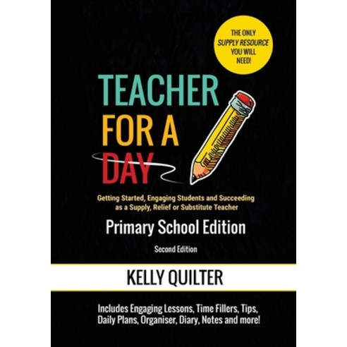 (영문도서) Teacher for a Day: Primary School Edition Paperback, Teacher for a Day, English, 9780995405745