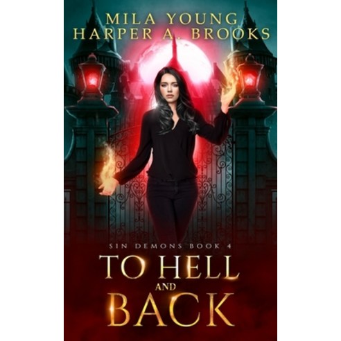(영문도서) To Hell and Back: A Demon Romance Paperback, Independently Published, English, 9798524068170