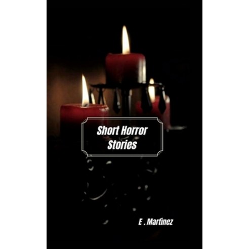 (영문도서) Short Stories Horror Paperback, Blurb, English, 9781006973581