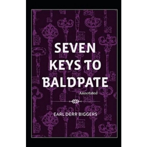 (영문도서) Seven Keys to Baldpate Annotated Paperback, Independently Published, English, 9798507350162