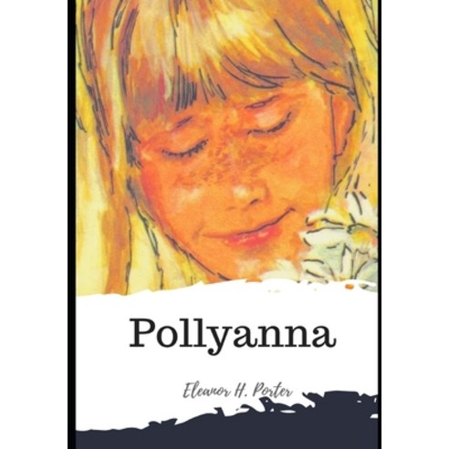 Pollyanna Paperback, Independently Published, English, 9798596392197