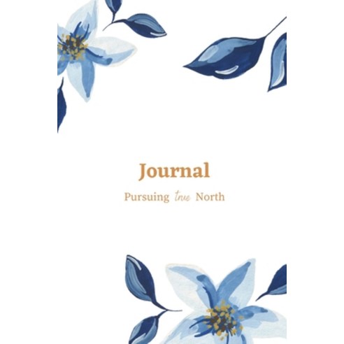 (영문도서) Journal with Pursuing true North Paperback, Lulu.com, English, 9781458304001