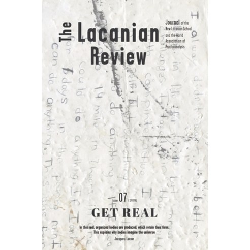(영문도서) The Lacanian Review 7: Get Real Paperback, Independently Published, English, 9781658773225