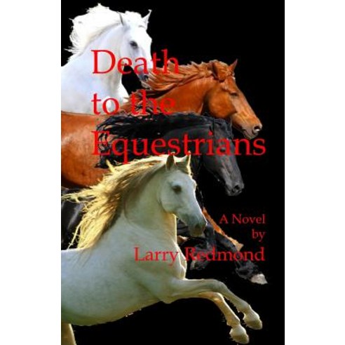 (영문도서) Death to the Equestrians Paperback, Penknife Press, English, 9781599970349