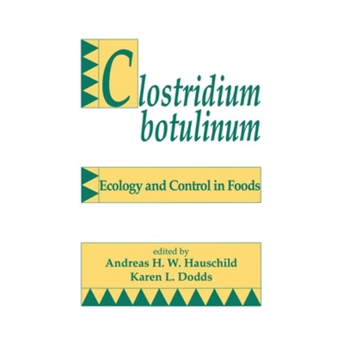 (영문도서) Clostridium Botulinum: Ecology and Control in Foods Hardcover, CRC Press, English, 9780824787486