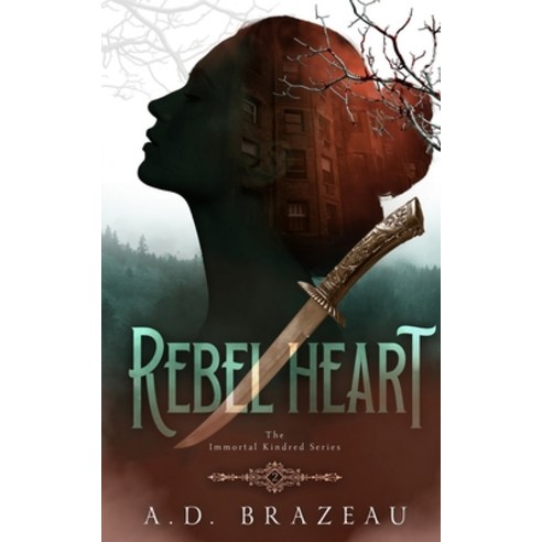 (영문도서) Rebel Heart: Book Two of the Immortal Kindred Series Paperback, Inkspell Publishing, English, 9781953335517