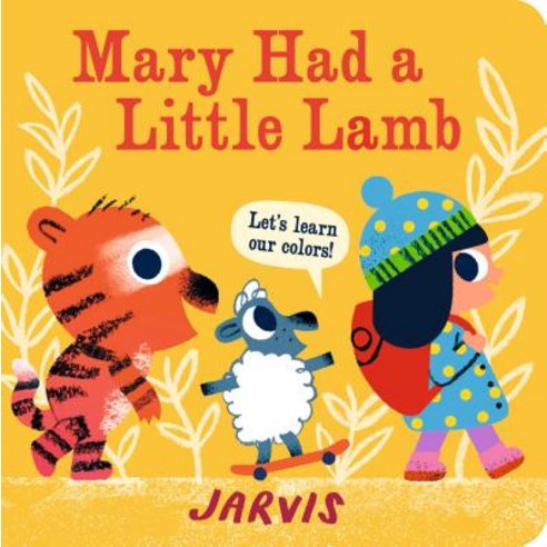 (영문도서) Mary Had a Little Lamb: A Colors Book Board Books, Candlewick Press (MA)