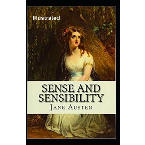 Sense and Sensibility Illustrated Paperback, Independently Published